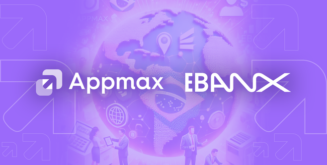 Appmax se une à EBANX em parceria para abrir mercado internacional para negócios digitais brasileiros